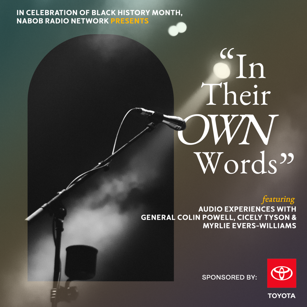 NABOB Radio Network & Toyota Celebrate Black History Month with “In Their Own Words” Audio Campaign