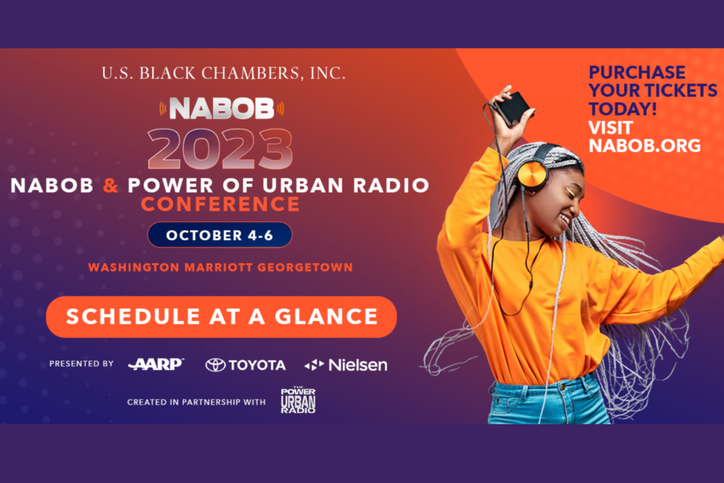 The 2023 NABOB & Power of Urban Radio Conference Schedule at a Glance is Here!